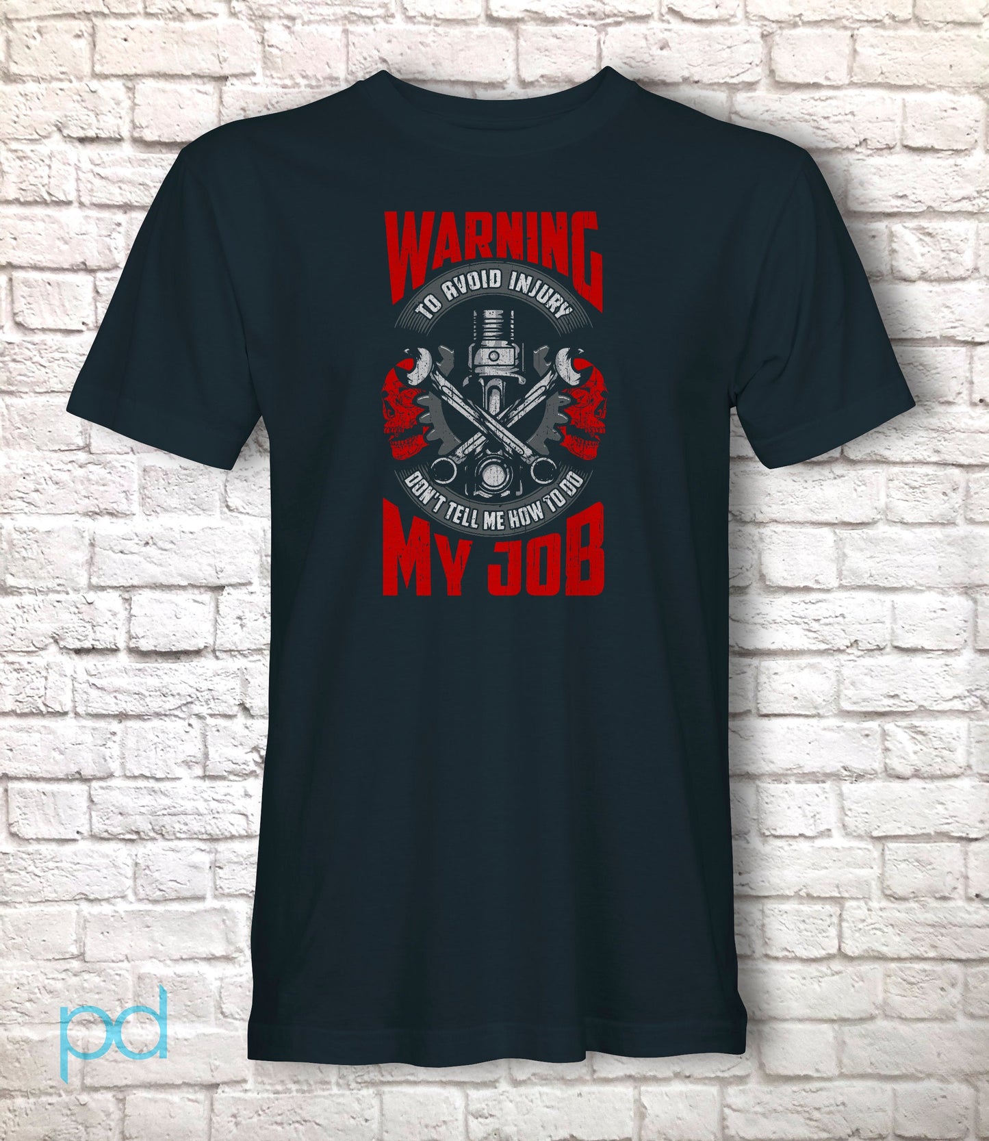 Funny Mechanic T-Shirt, Warning To Avoid Injury Don&#39;t Tell Me How To Do My Job Pun Gift Idea, Humorous Car Auto Worker Tee Shirt Top