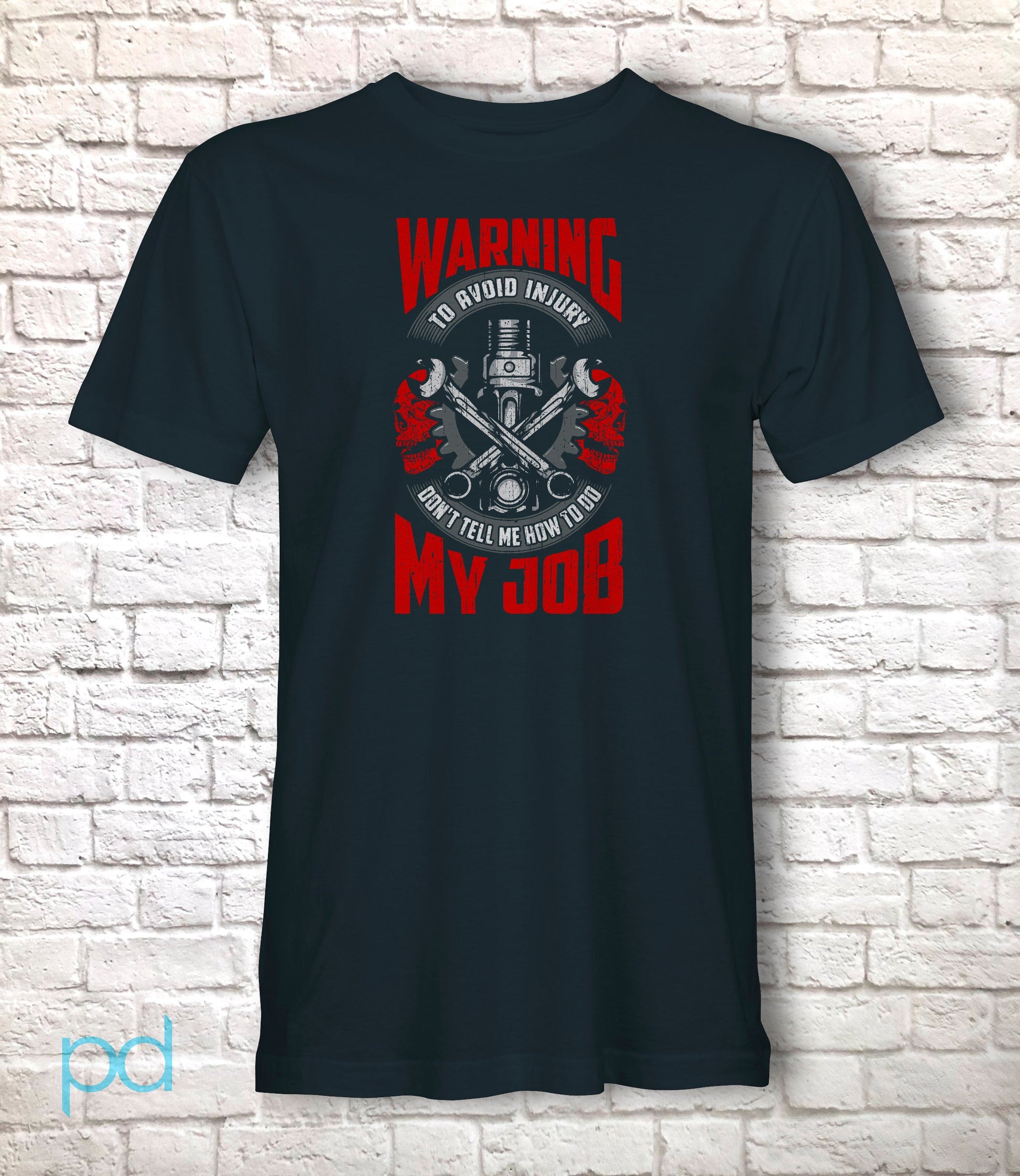 Funny Mechanic T-Shirt, Warning To Avoid Injury Don't Tell Me How To Do My Job Pun Gift Idea, Humorous Car Auto Worker Tee Shirt Top