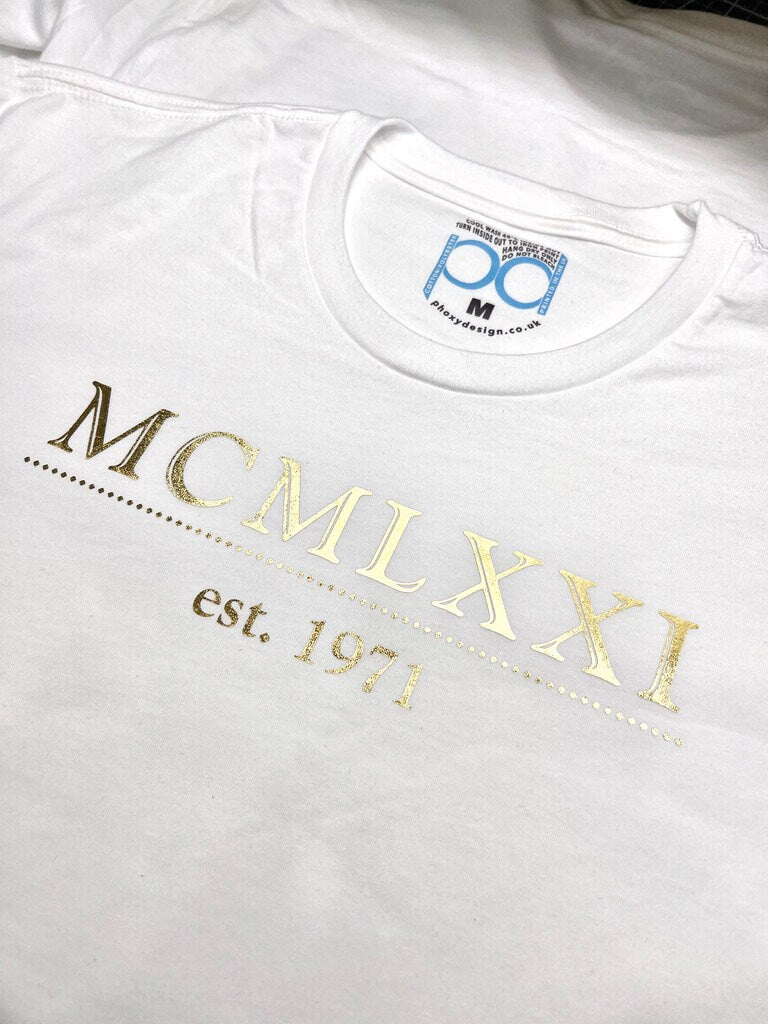 est. 1971 T Shirt Metallic Gold Foil Print, 51st Birthday Gift T-Shirt in Classic Traditional Style, MCMLXXI Fiftieth Unisex Tee Shirt Top